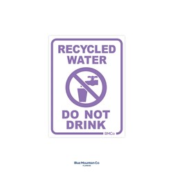 Metal Sign "Recycled Water" 100 X 75